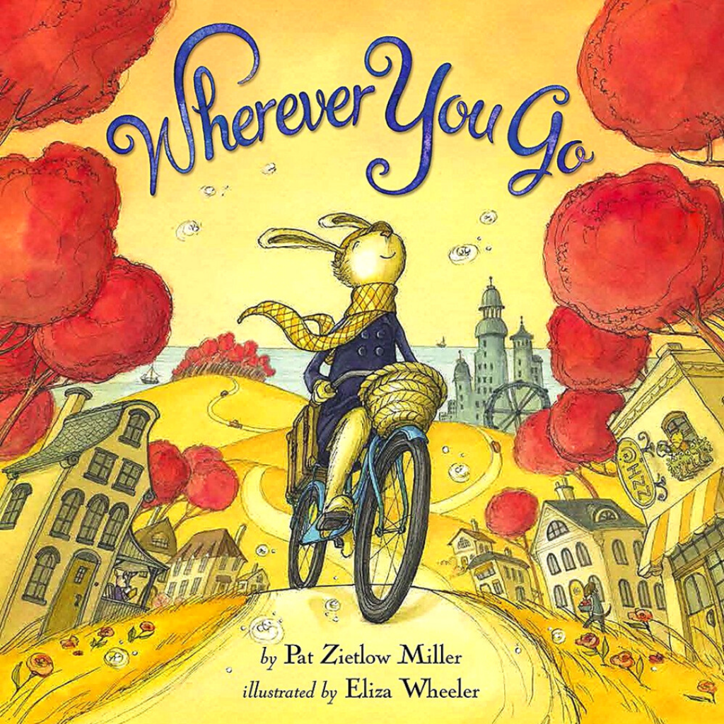 End of Year Read Aloud Book and Activities - Wherever You Will Go