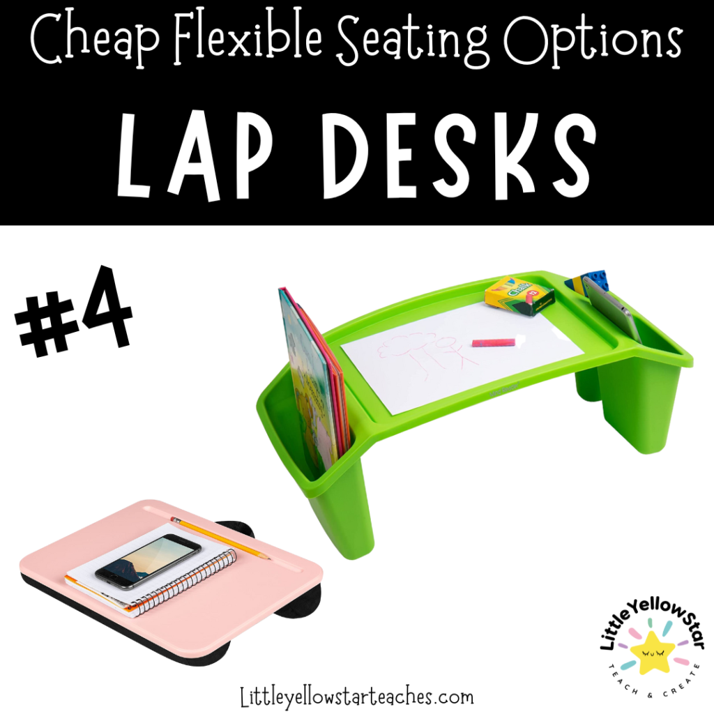 Cheap Flexible Seating Option - Lap Desks
