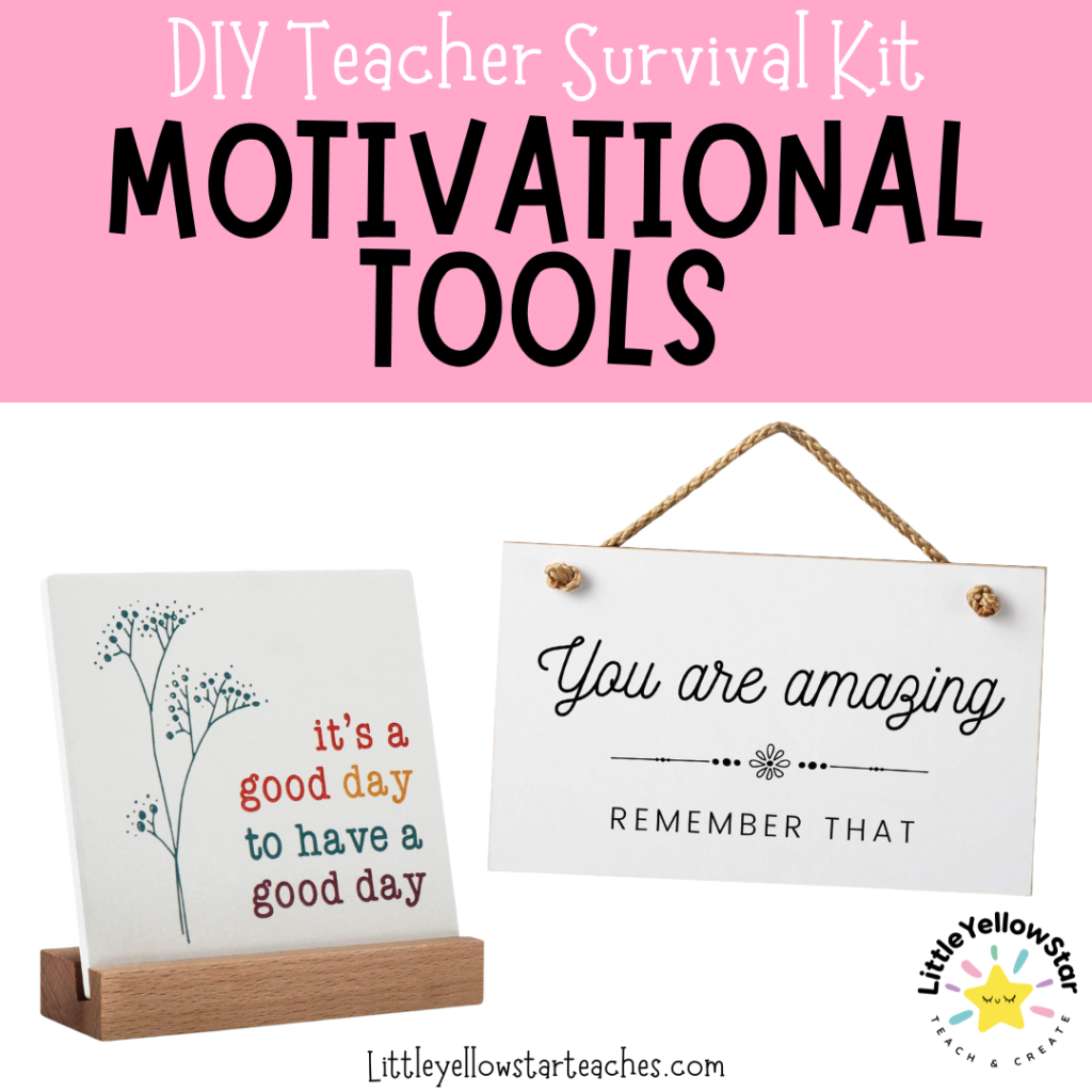 DIY Back To School Teacher Gifts - Teacher Survival Kit - Motivational Tools