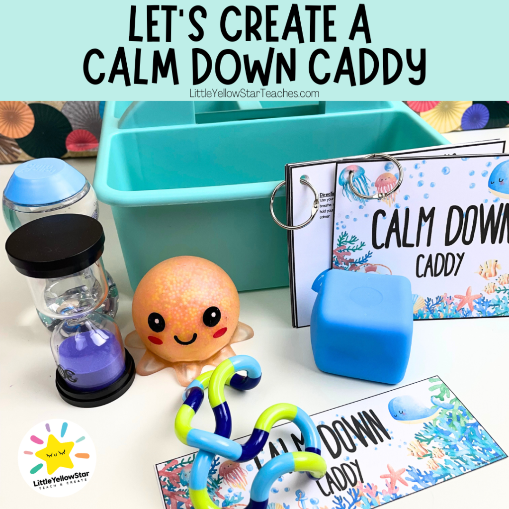 Let's Create A Calm Down Caddy