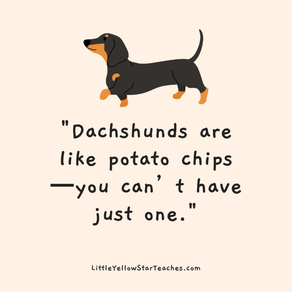 Dachshunds Quotes for Kids