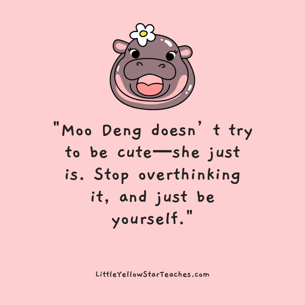 Moo Deng Quotes for Kids