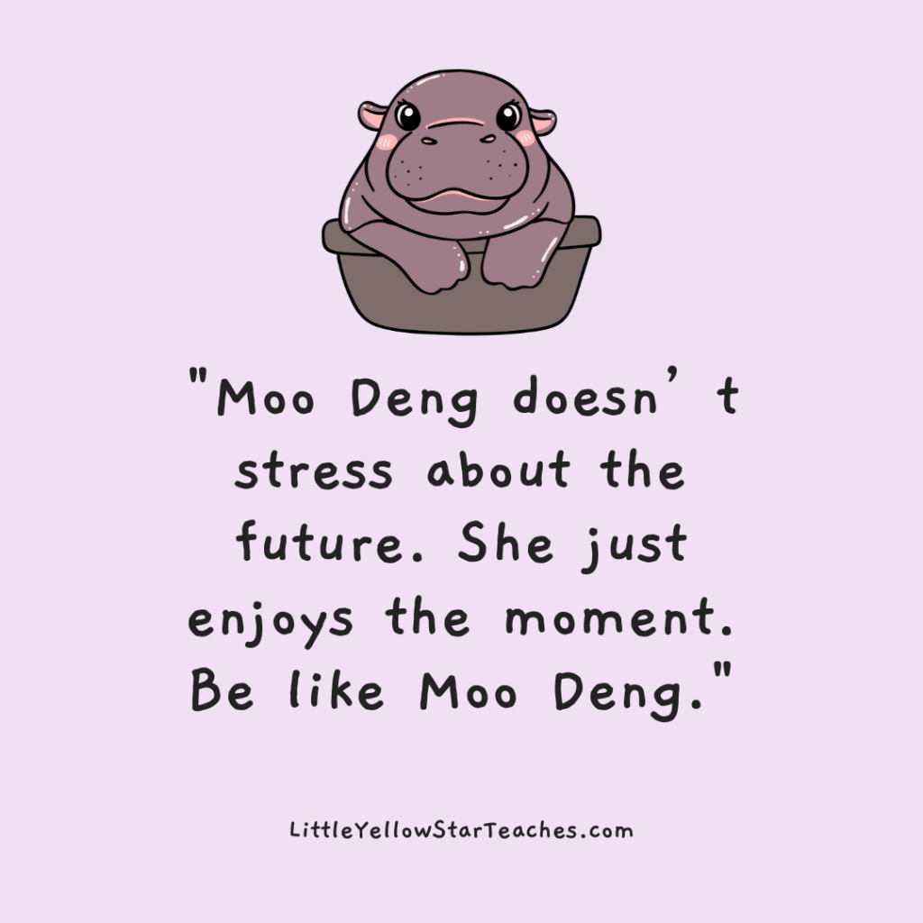 Moo Deng Quotes for Kids