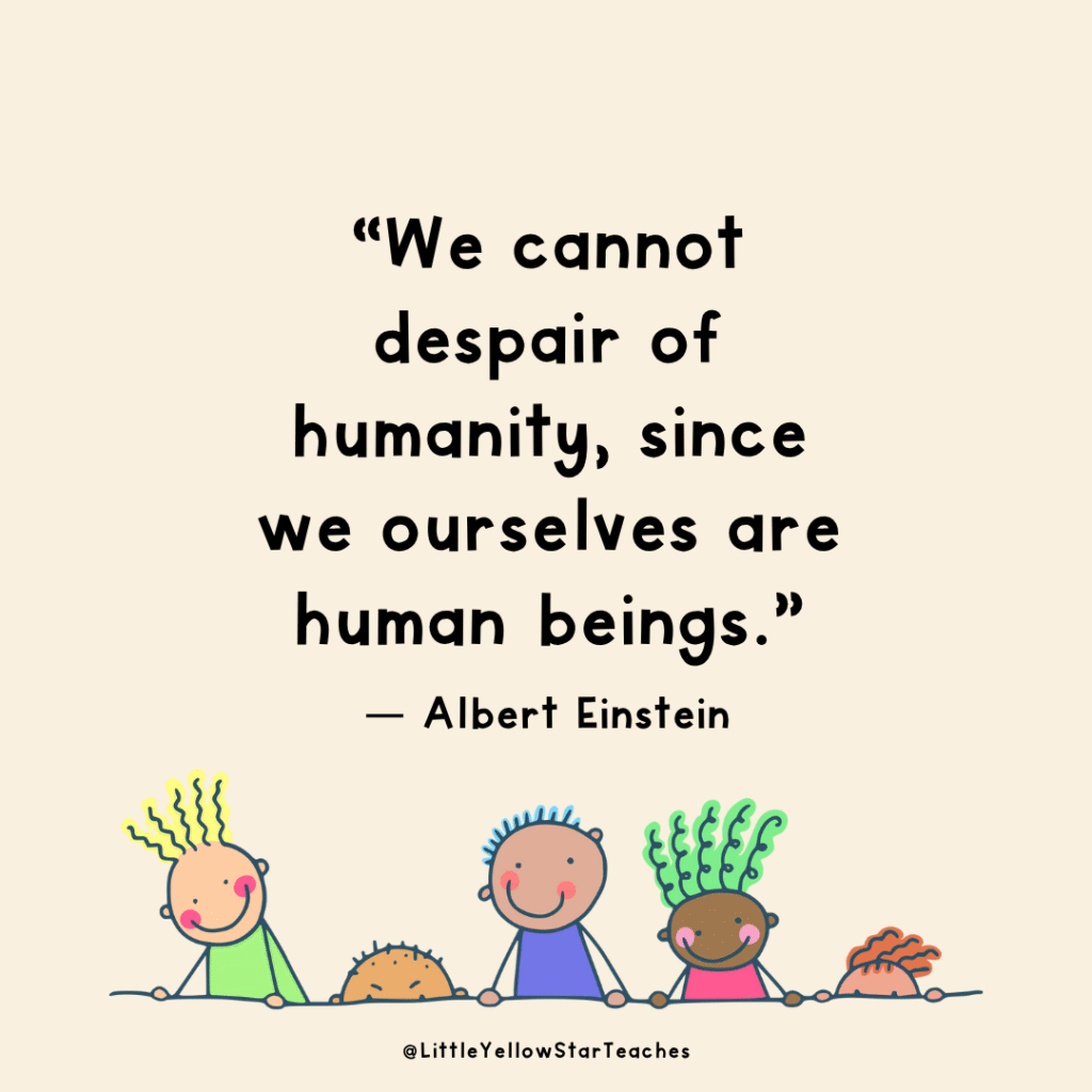 Humanity Quotes for Kids
