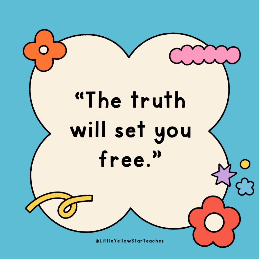 Truth quotes for kids