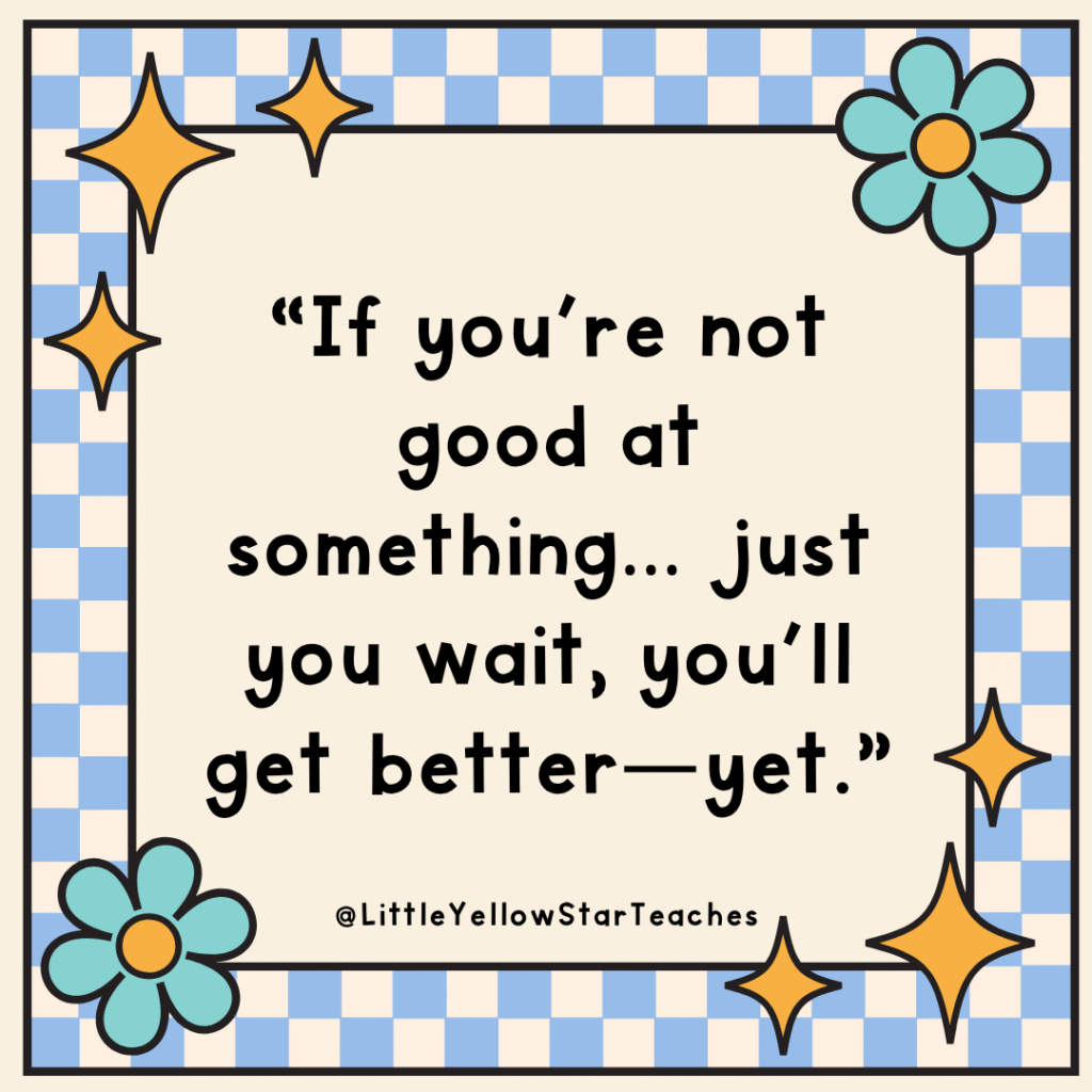 Power of Yet Quotes for KIds