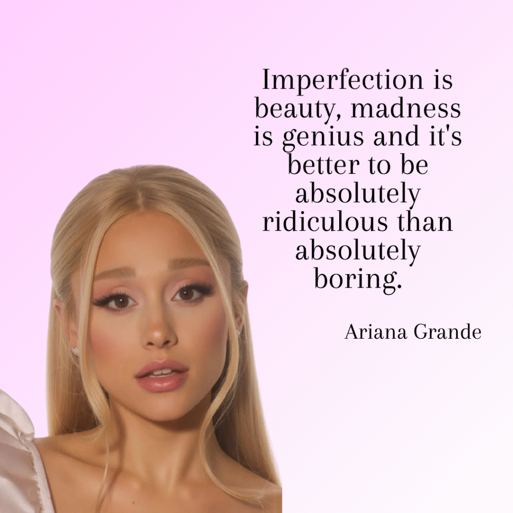 Ariana Grande Quotes for Kids