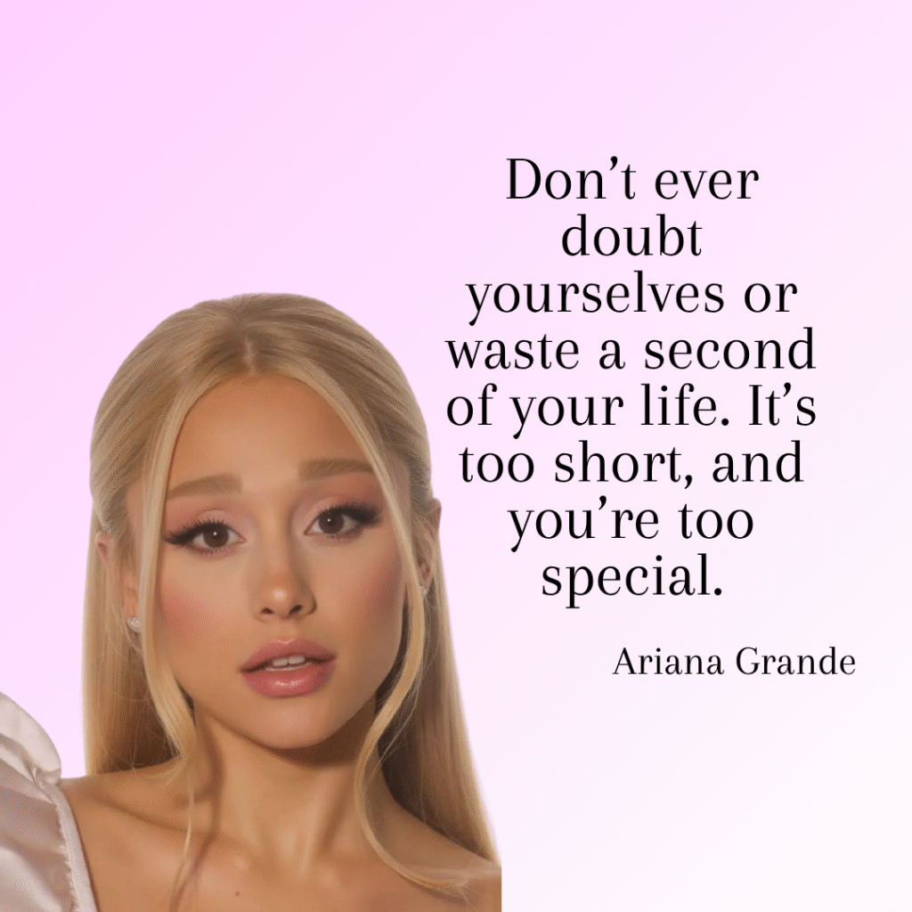 Ariana Grande Quotes for Kids