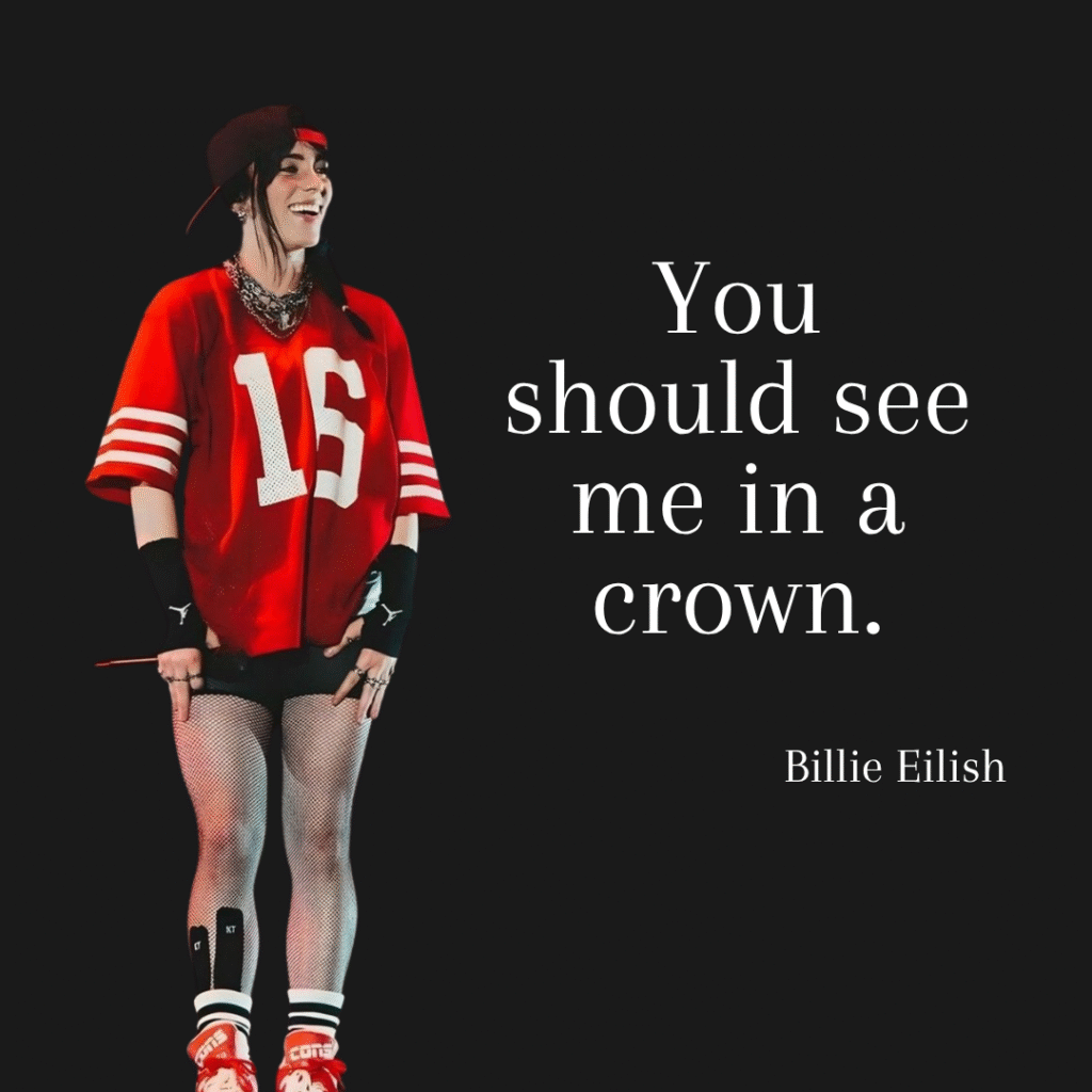 Billie Eilish Quotes for Kids