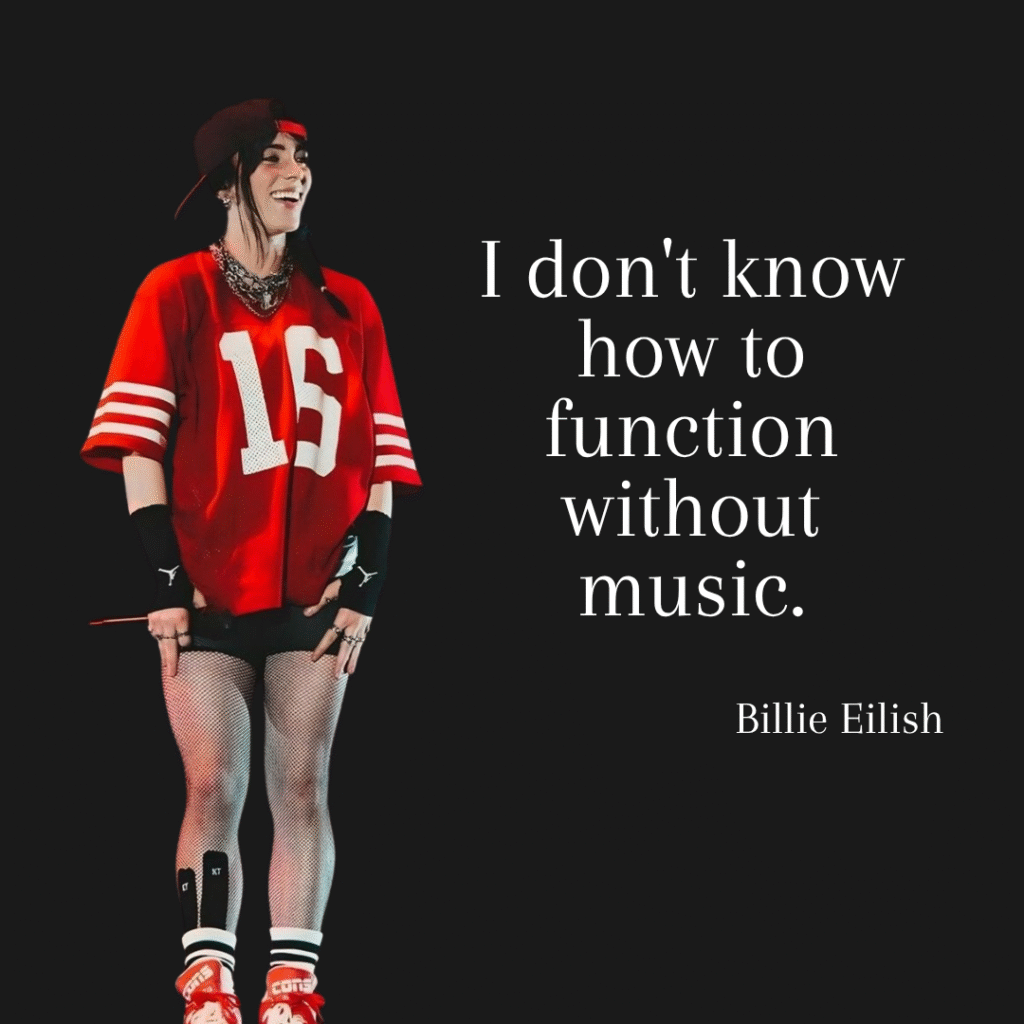 Billie Eilish Quotes for Kids
