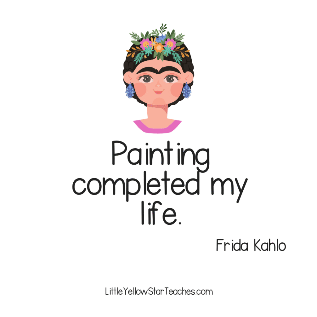 Frida Kahlo Quotes for Kids