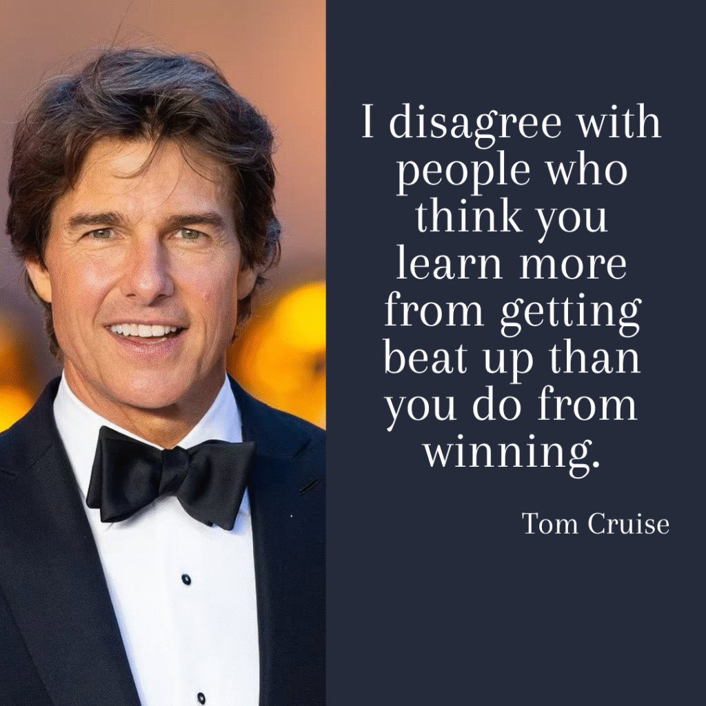 Tom Cruise Quotes for Kids