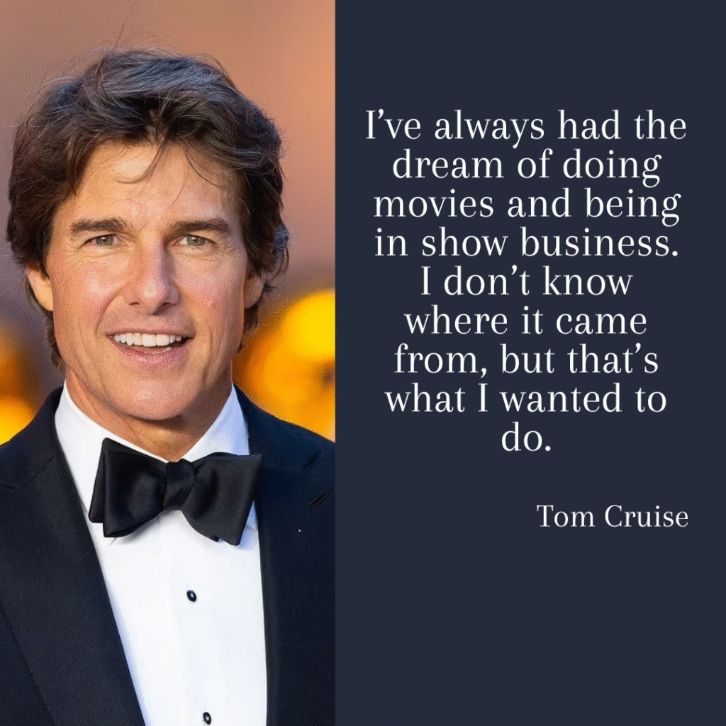 Tom Cruise Quotes for Kids