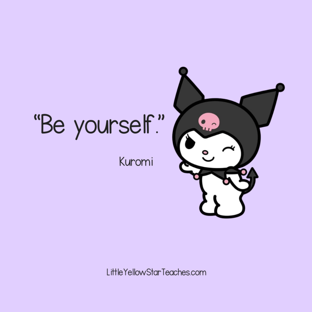 Kuromi Quotes for Kids