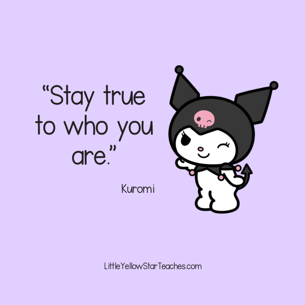 Kuromi Quotes for Kids