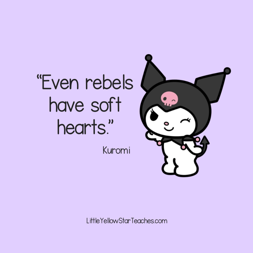 Kuromi Quotes for Kids