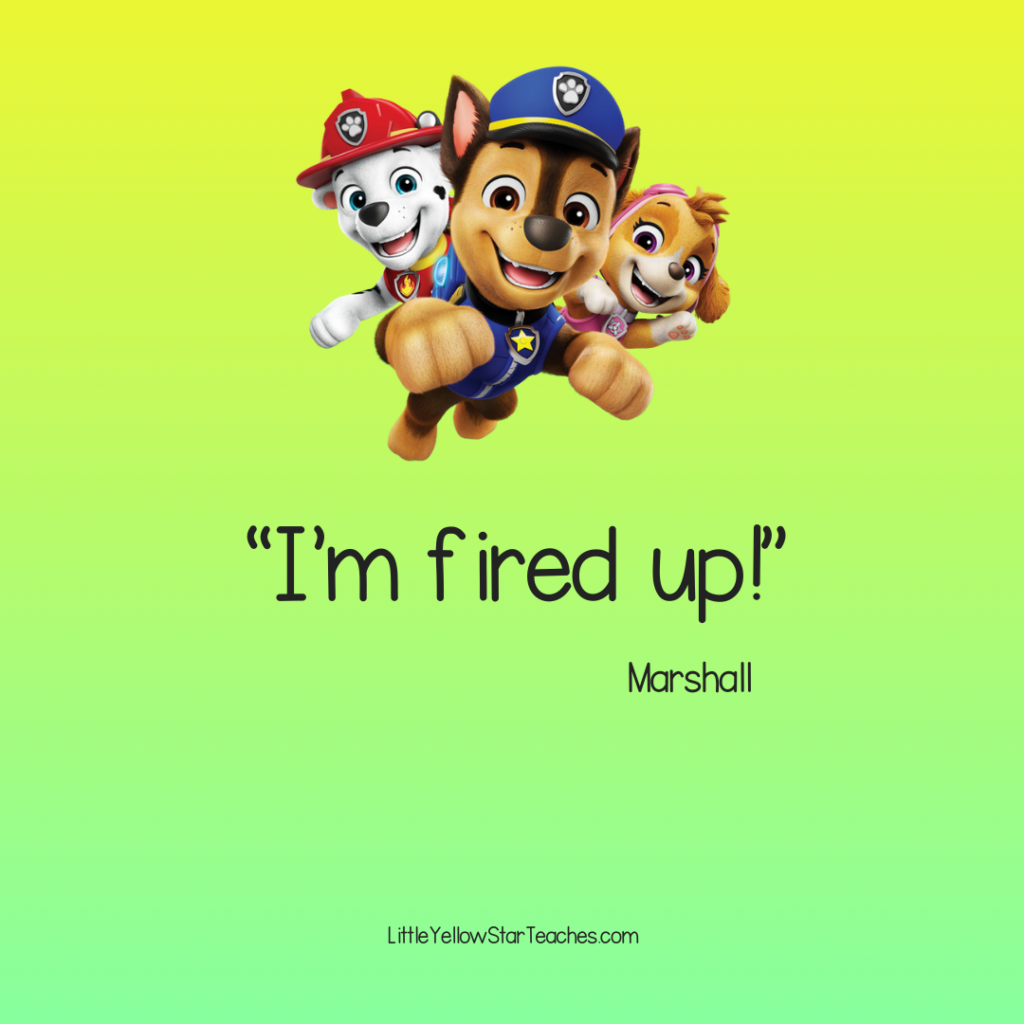Paw Patrol Quotes for Kids