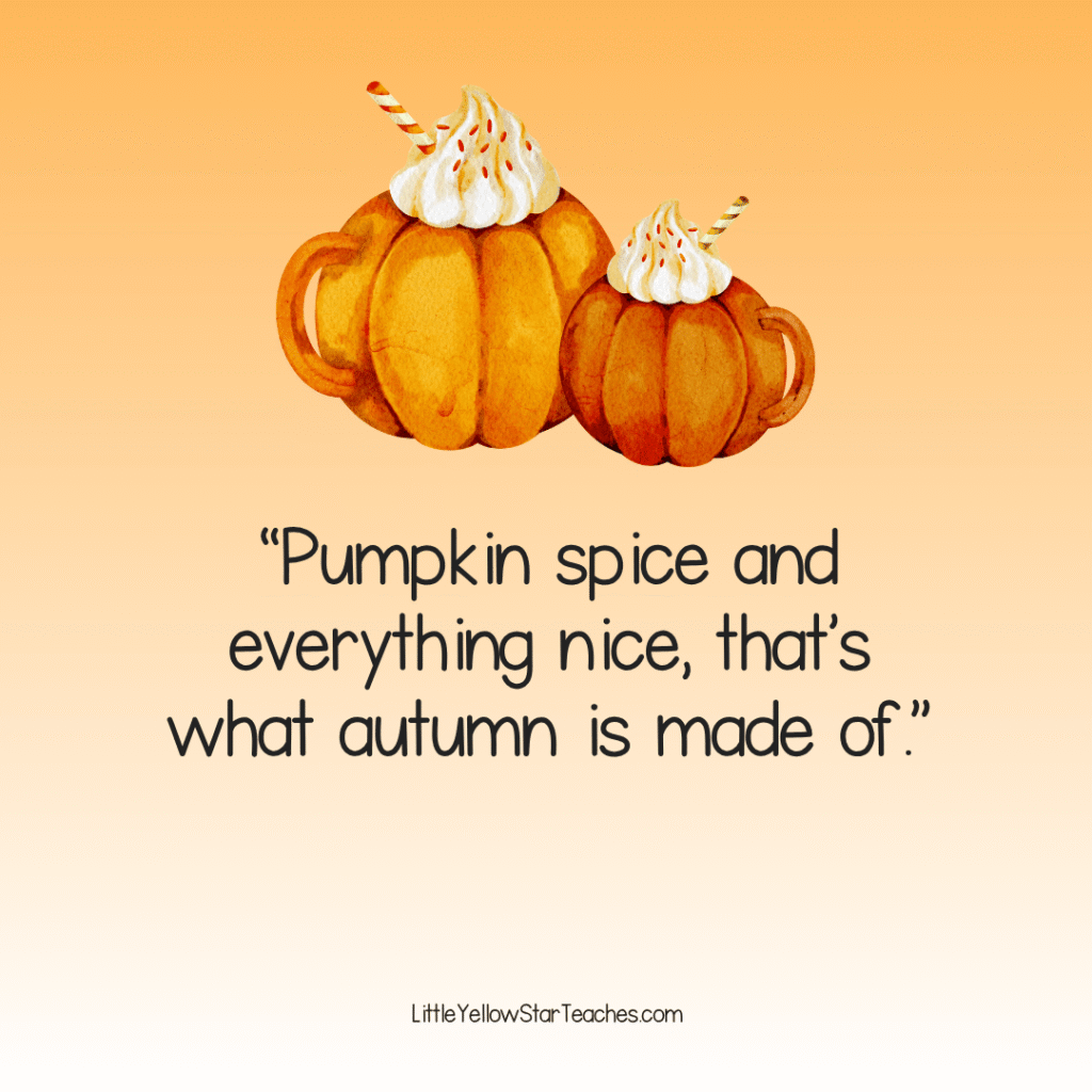 Pumpkin Spice Quotes for Kids