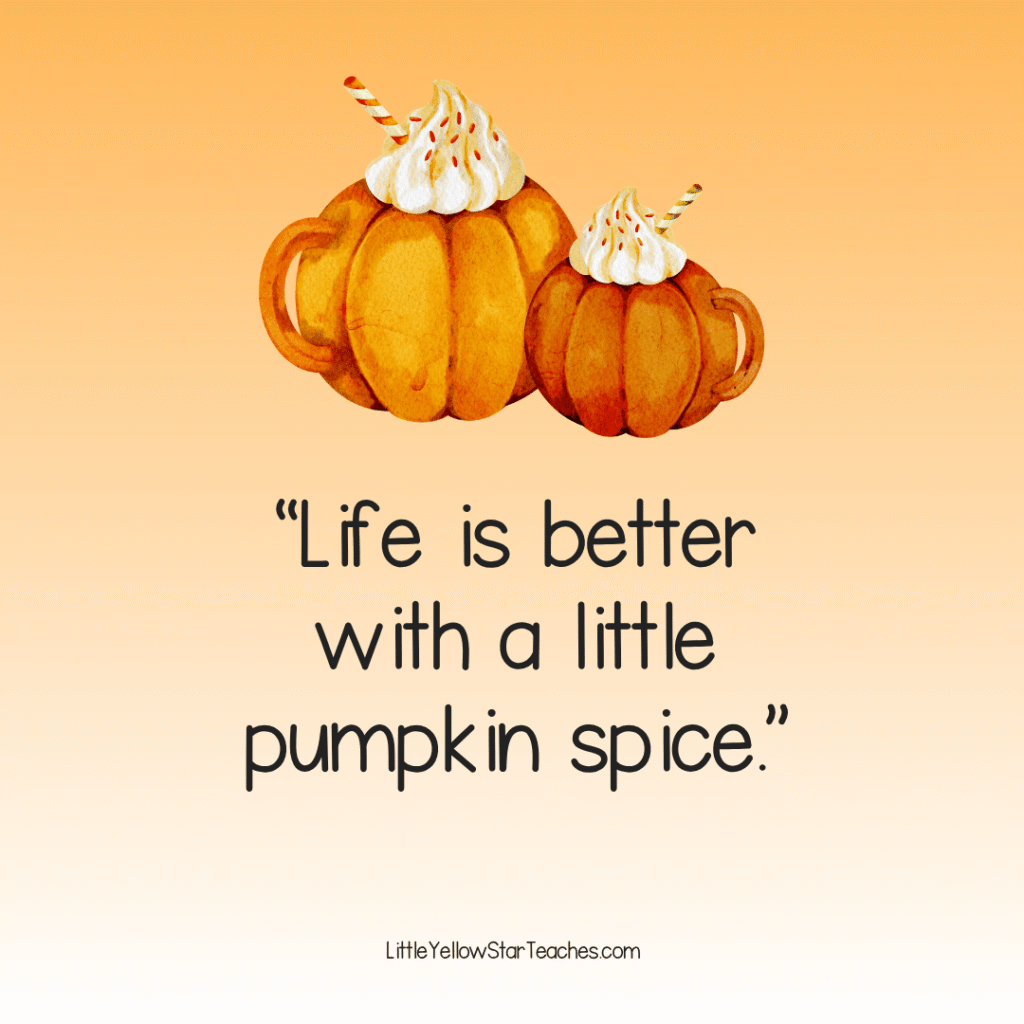 Pumpkin Spice Quotes for Kids