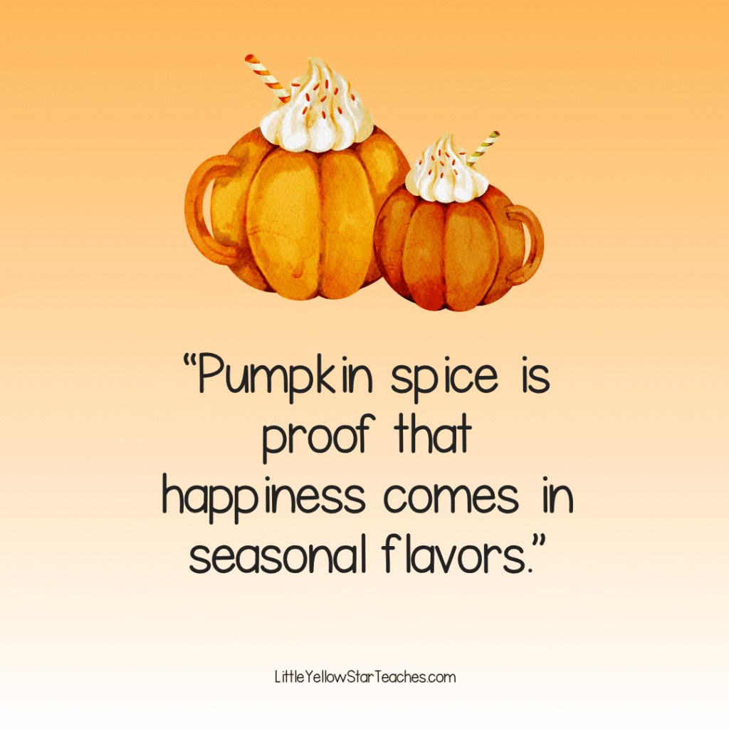 Pumpkin Spice Quotes for Kids