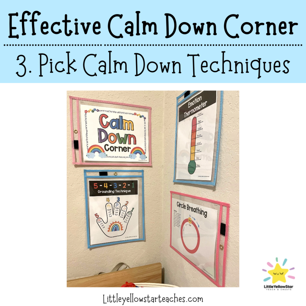 Create An Effective Calm Down Corner Step #3: Select 2-3 Calm Down Techniques