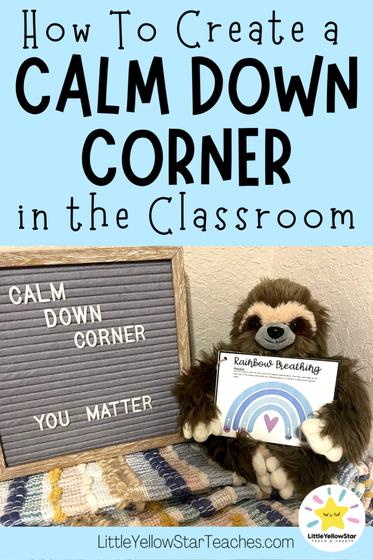 How To Introduce A Calm Down Corner in Classroom - LittleYellowStar