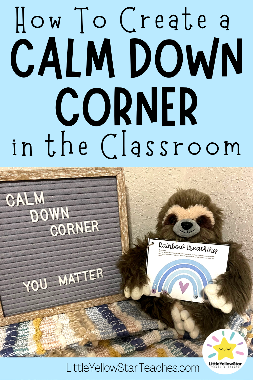 How To Create A Calm Down Corner in The Classroom