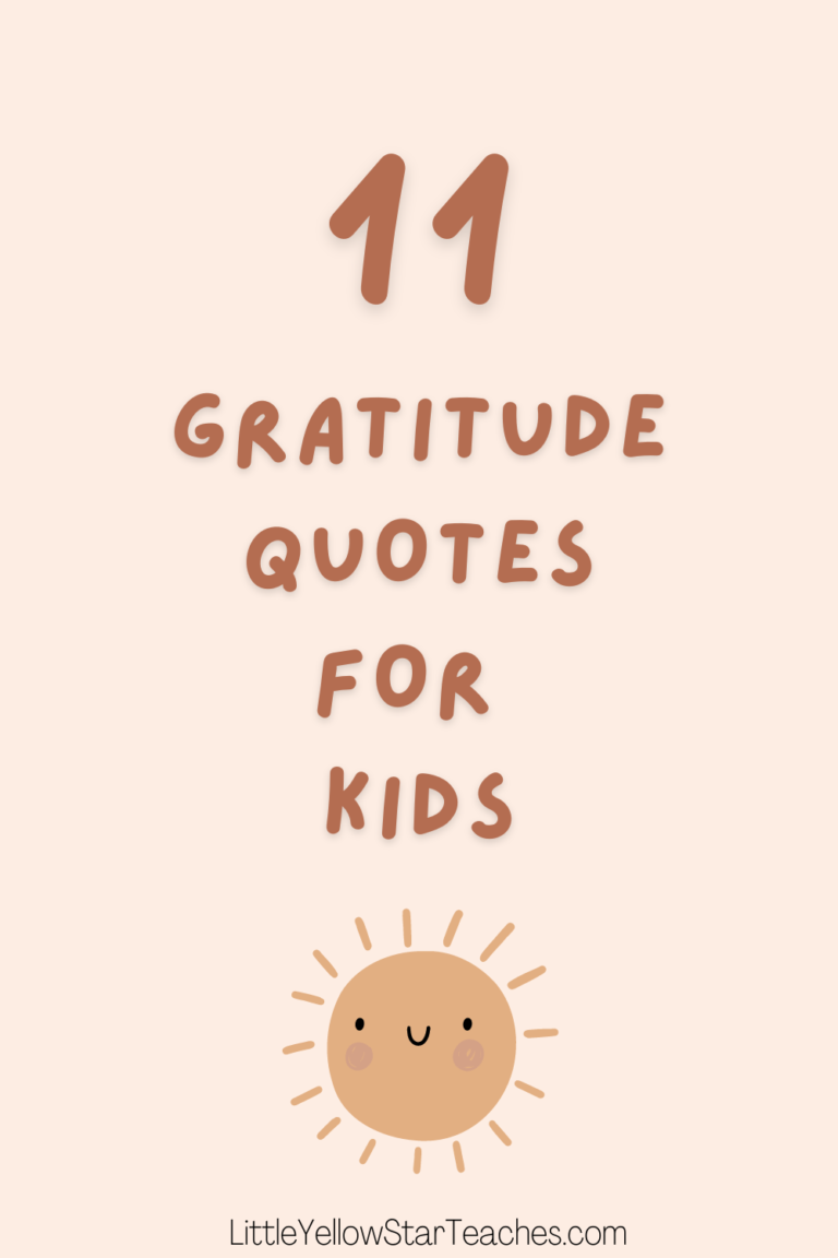 11 Gratitude Quotes For Kids - LittleYellowStar