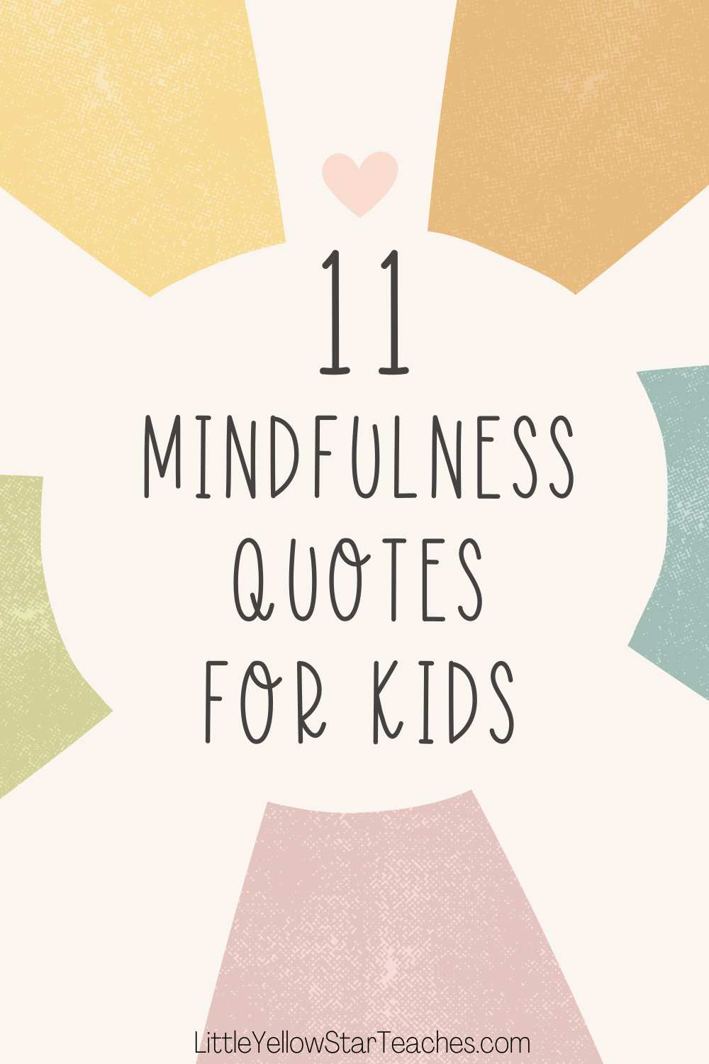 Mindfulness Quotes For Kids