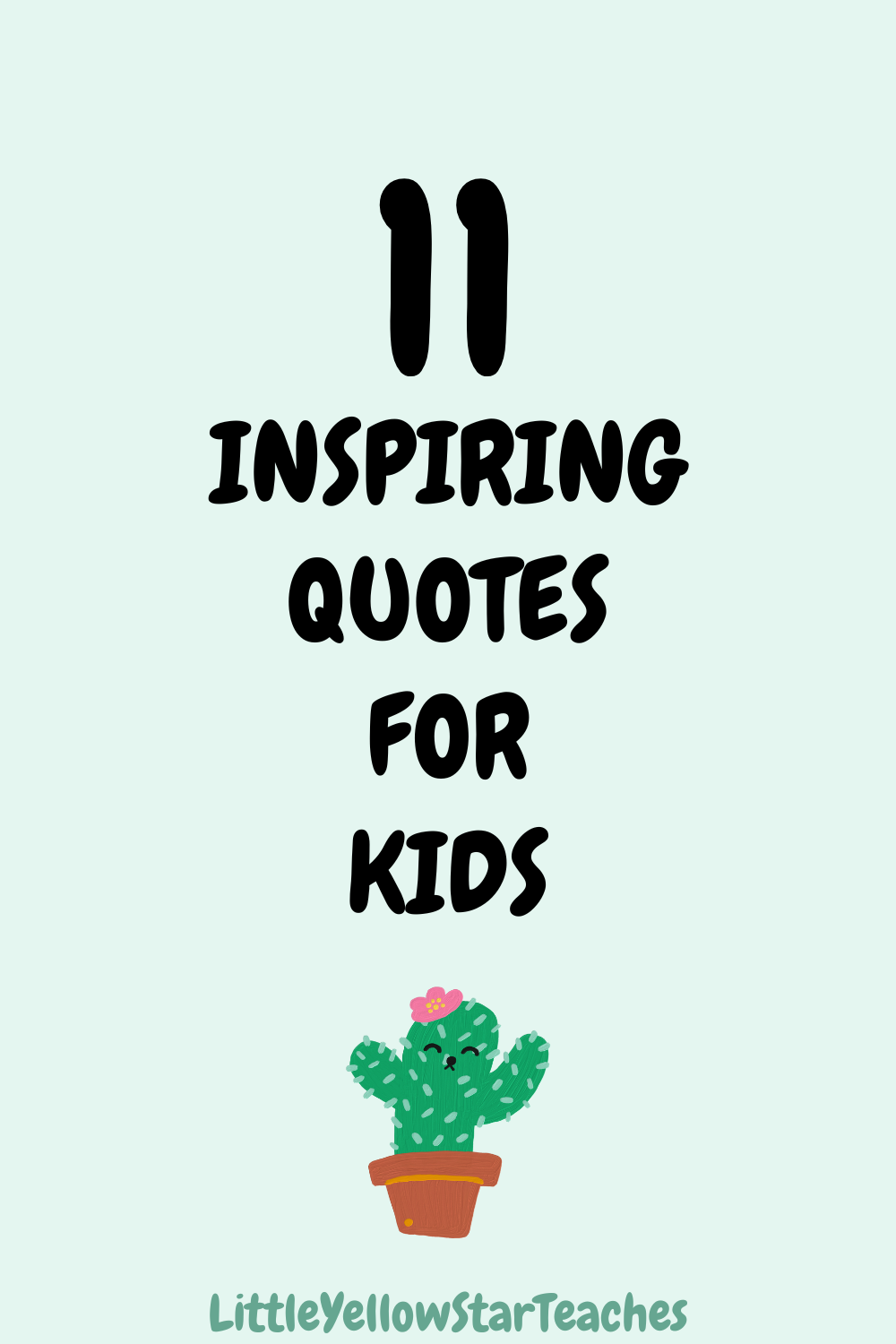 11 inspiring quotes for kids
