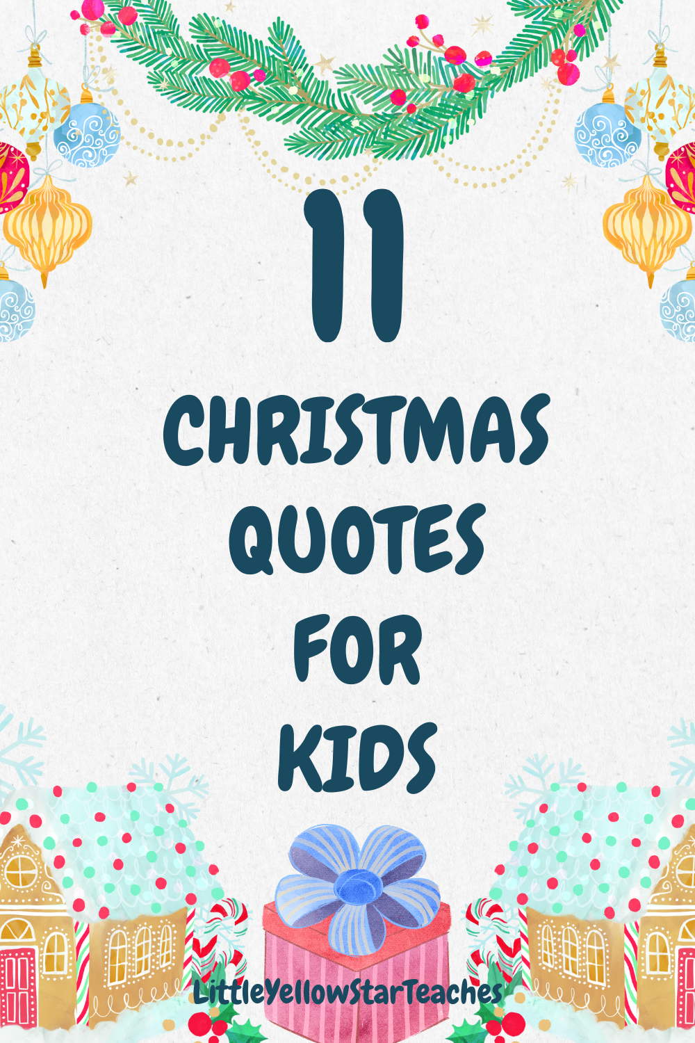11 Christmas Quotes For Kids