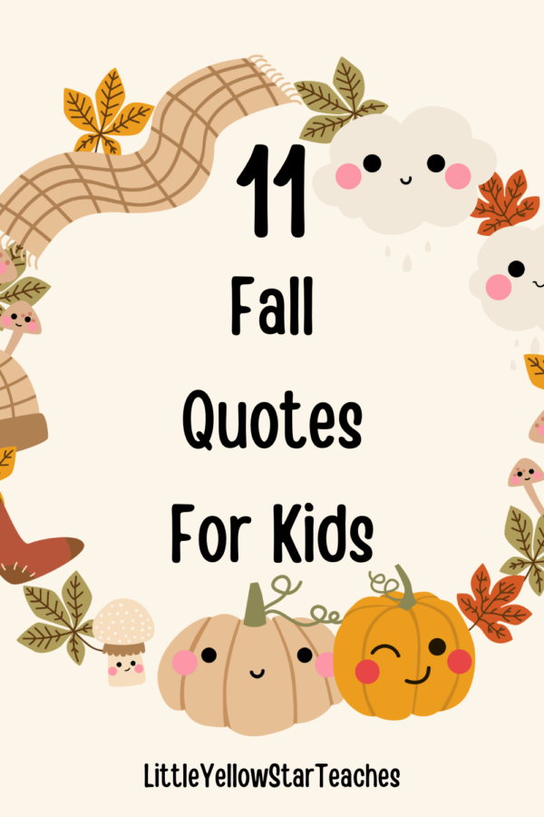 11 Fall Quotes For Kids - LittleYellowStar