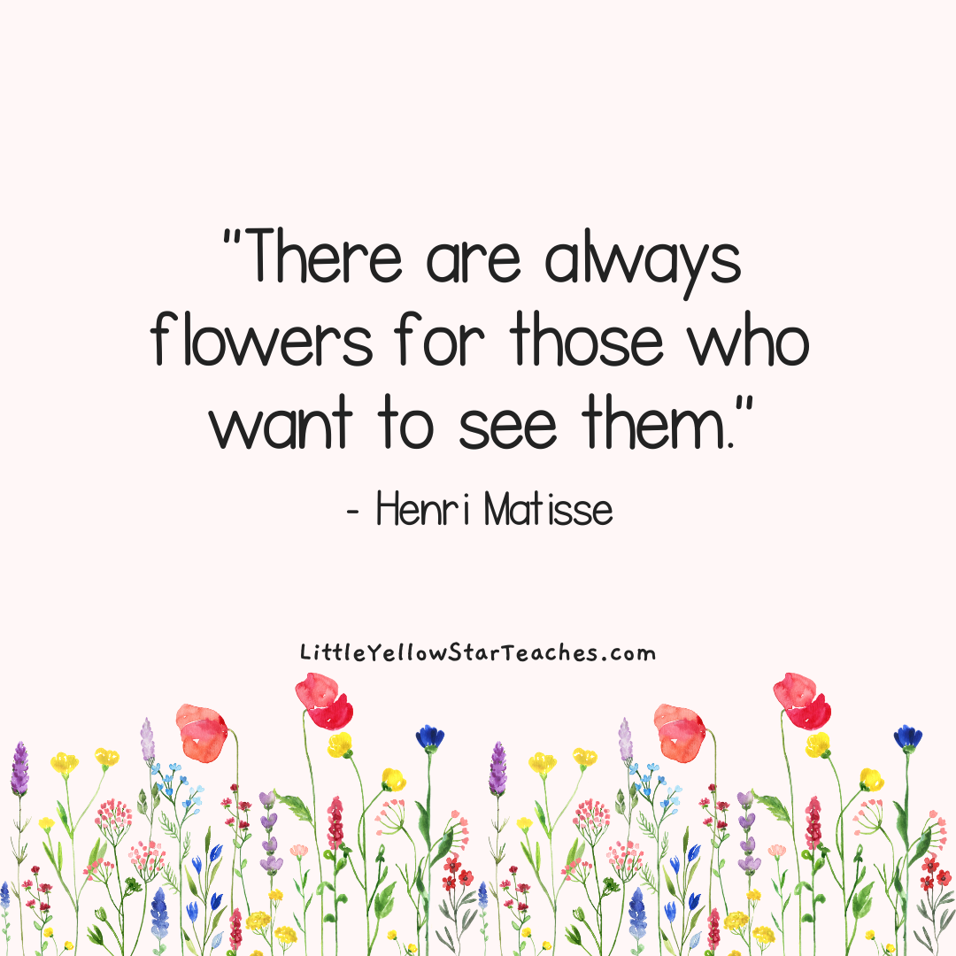 11 Flower Quotes For Kids - LittleYellowStar