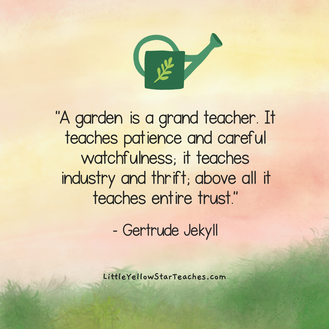 11 Gardening Quotes For Kids - LittleYellowStar