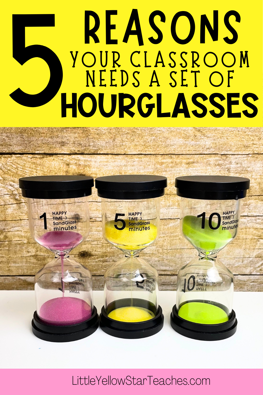 Why Every Classroom Needs A Set of Hourglasses