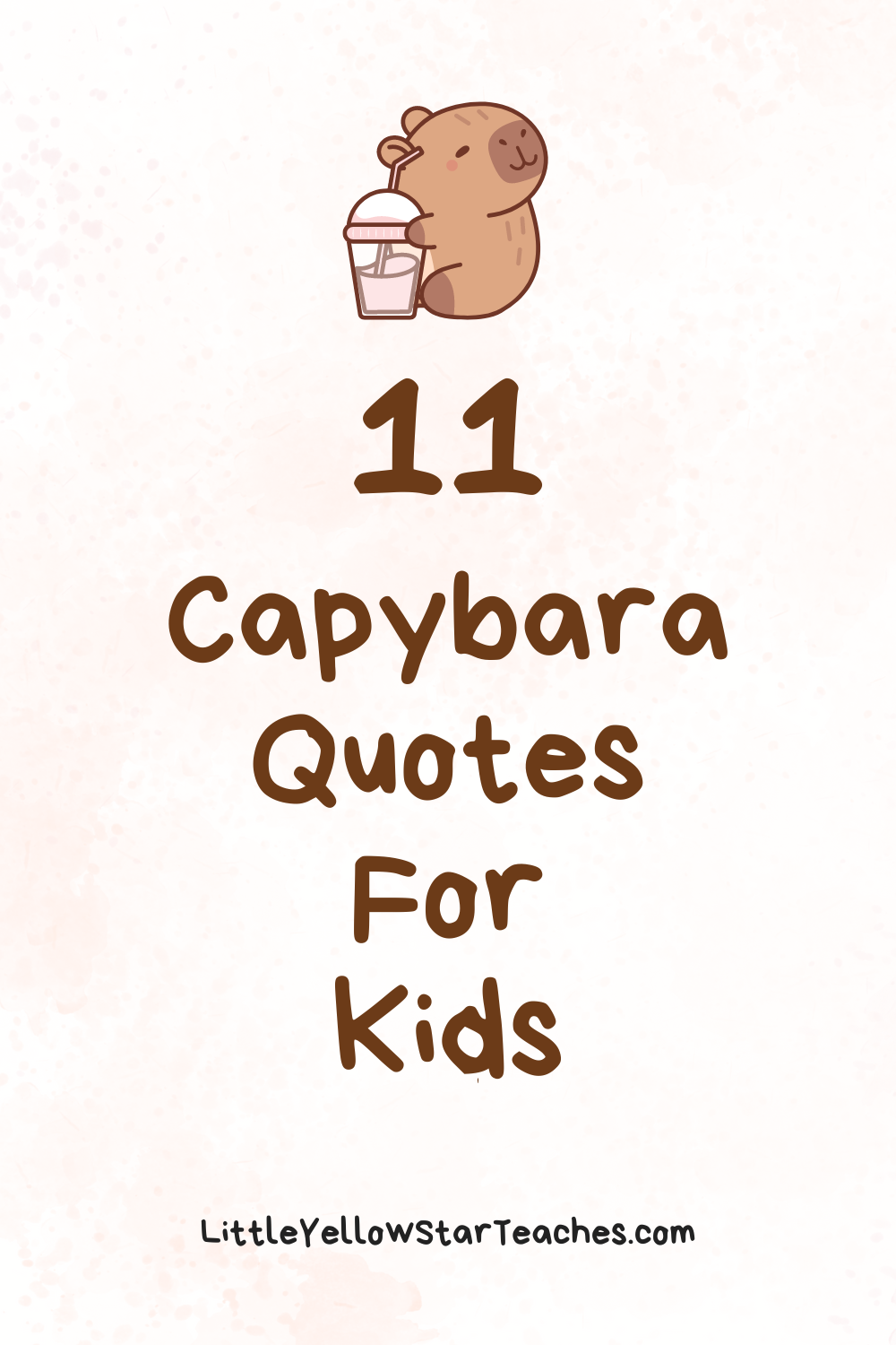 11 Capybara Quotes For Kids