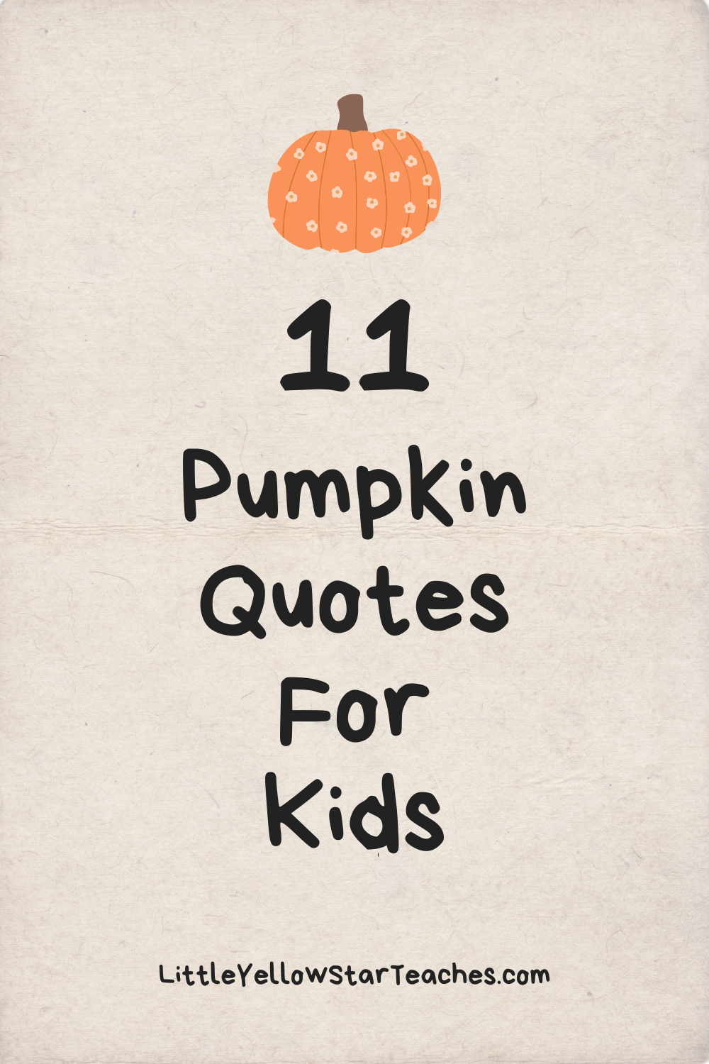 11 Pumpkin Quotes For Kids