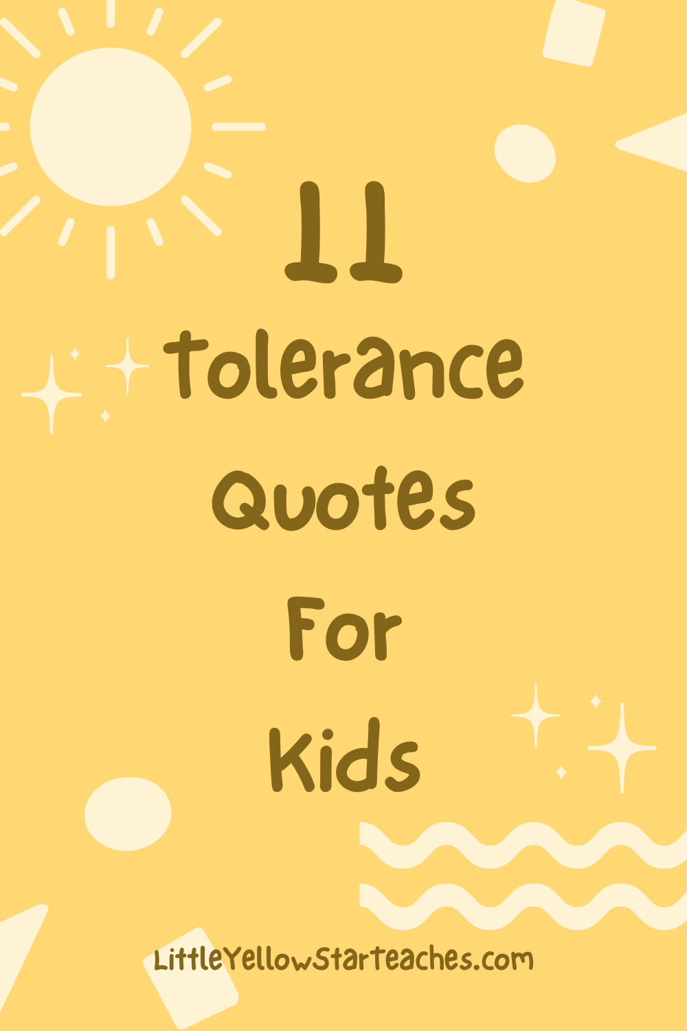 11 Tolerance Quotes For Kids