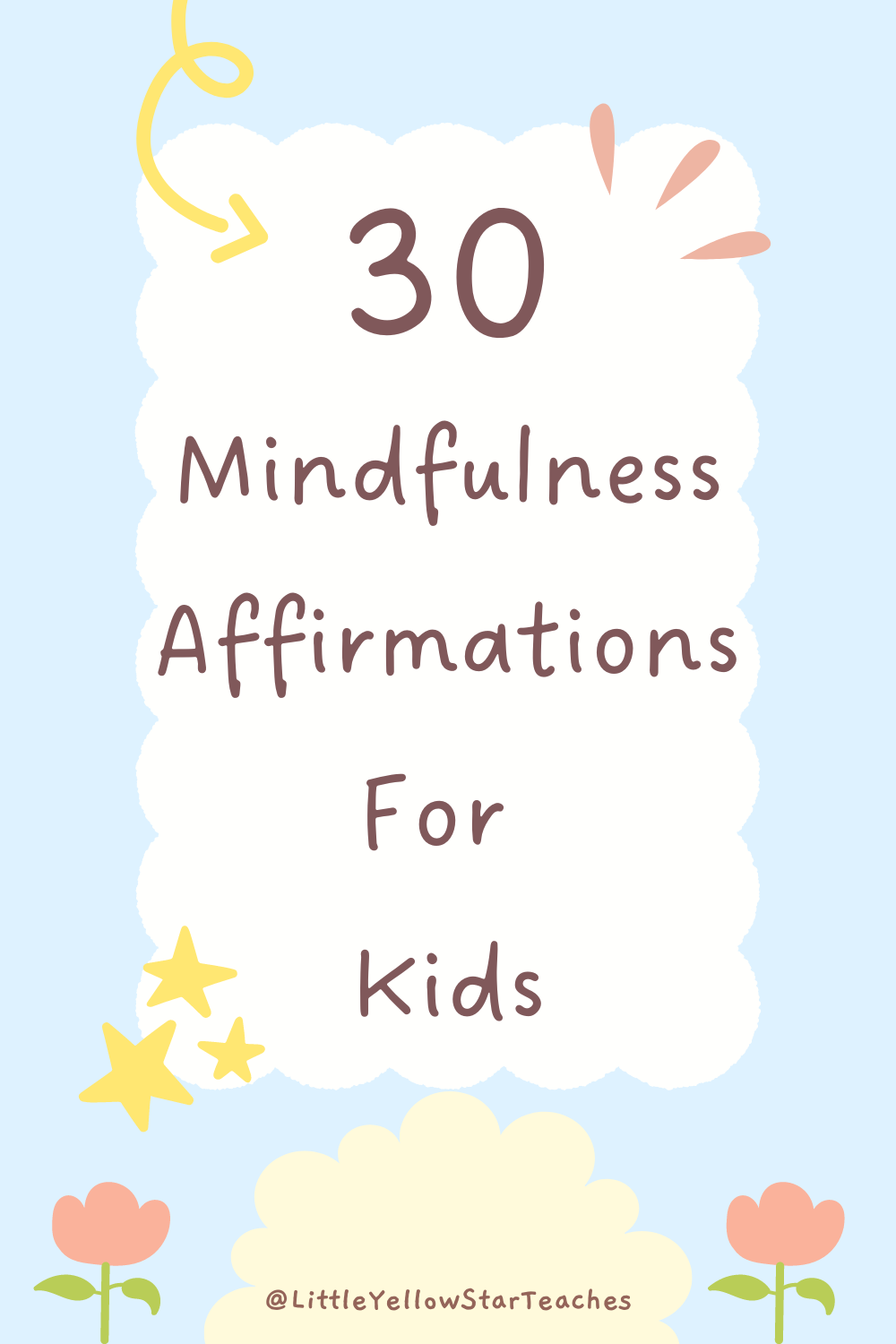 Mindfulness Affirmations For Kids