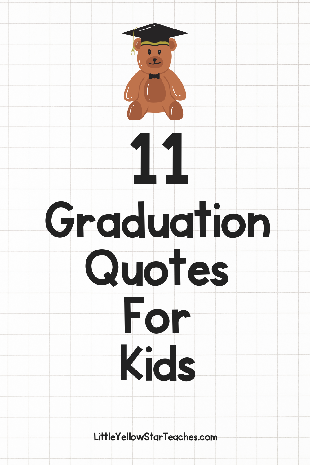 Graduation Quotes For Kids