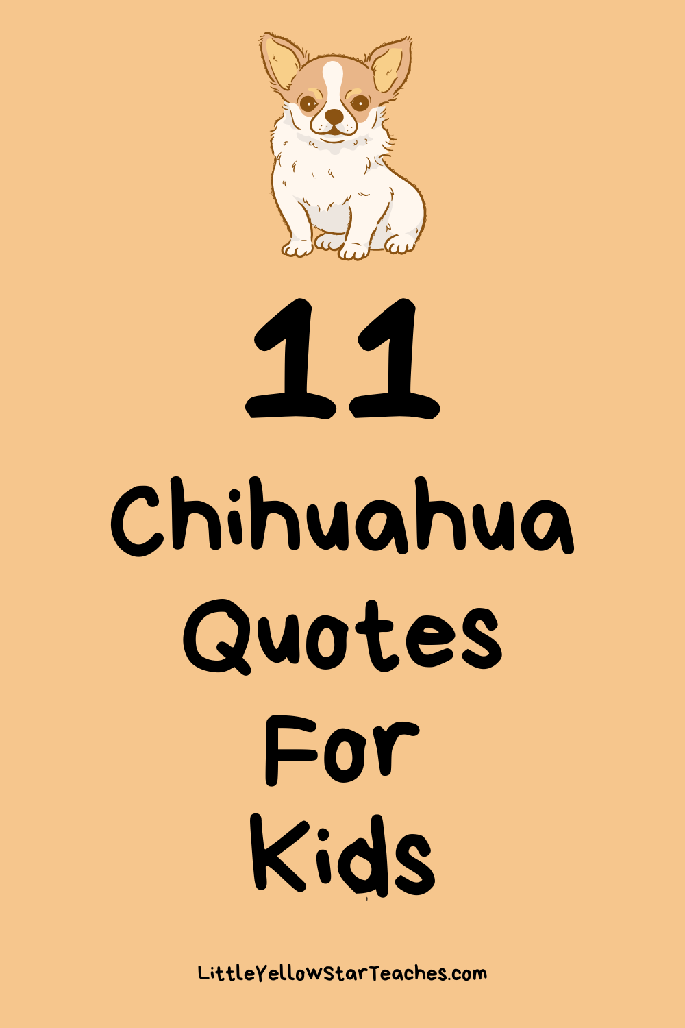 Chihuahua Quotes for Kids