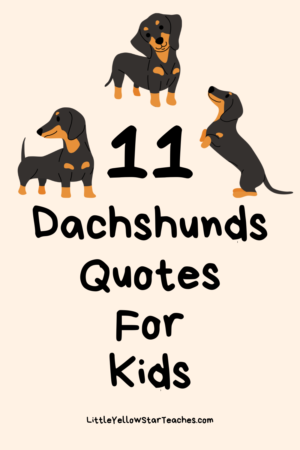 Dachshunds Quotes for Kids