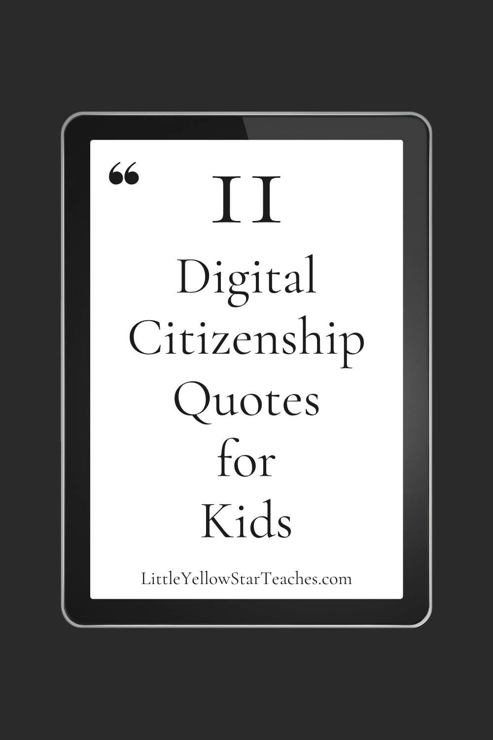 Digital Citizenship quotes for kids