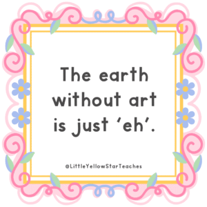 11 Art Quotes for Kids - LittleYellowStar