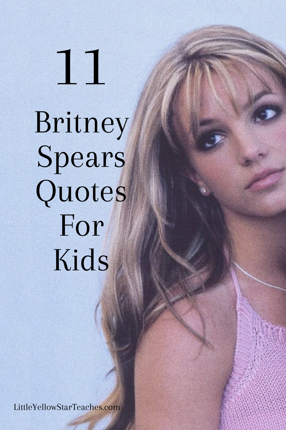 Britney Spears Quotes for Kids