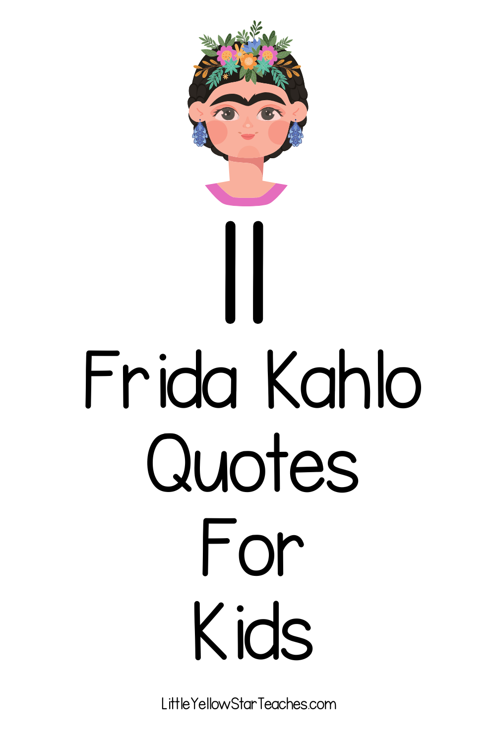 Frida Kahlo Quotes for Kids