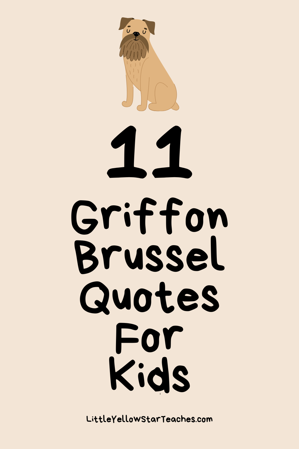 Griffon Brussel Quotes for Kids