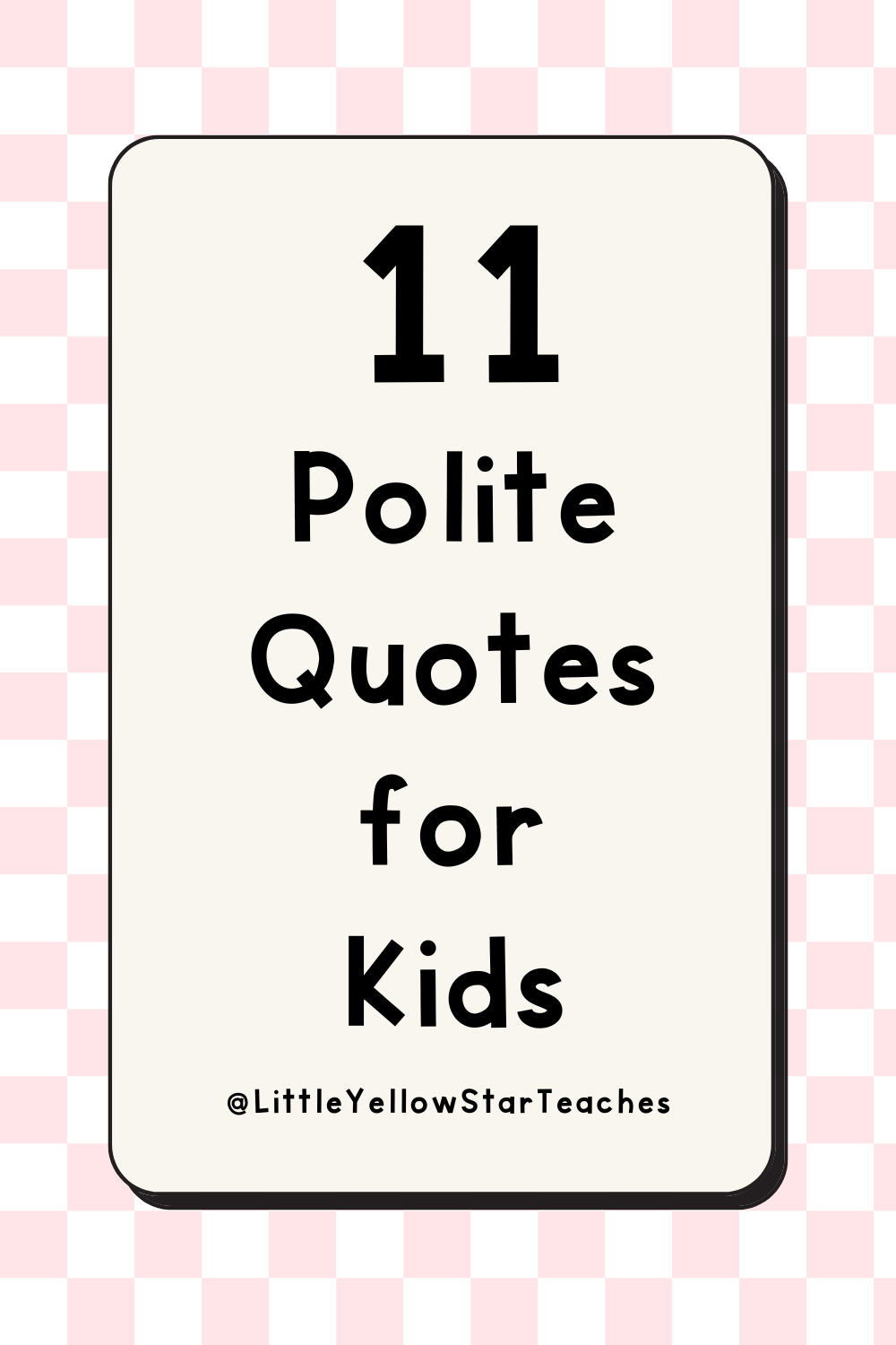 Polite Quotes for Kids