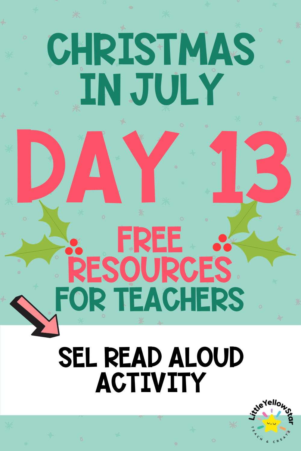 Day 13 - Christmas In July Free Teaching Resources for Teachers