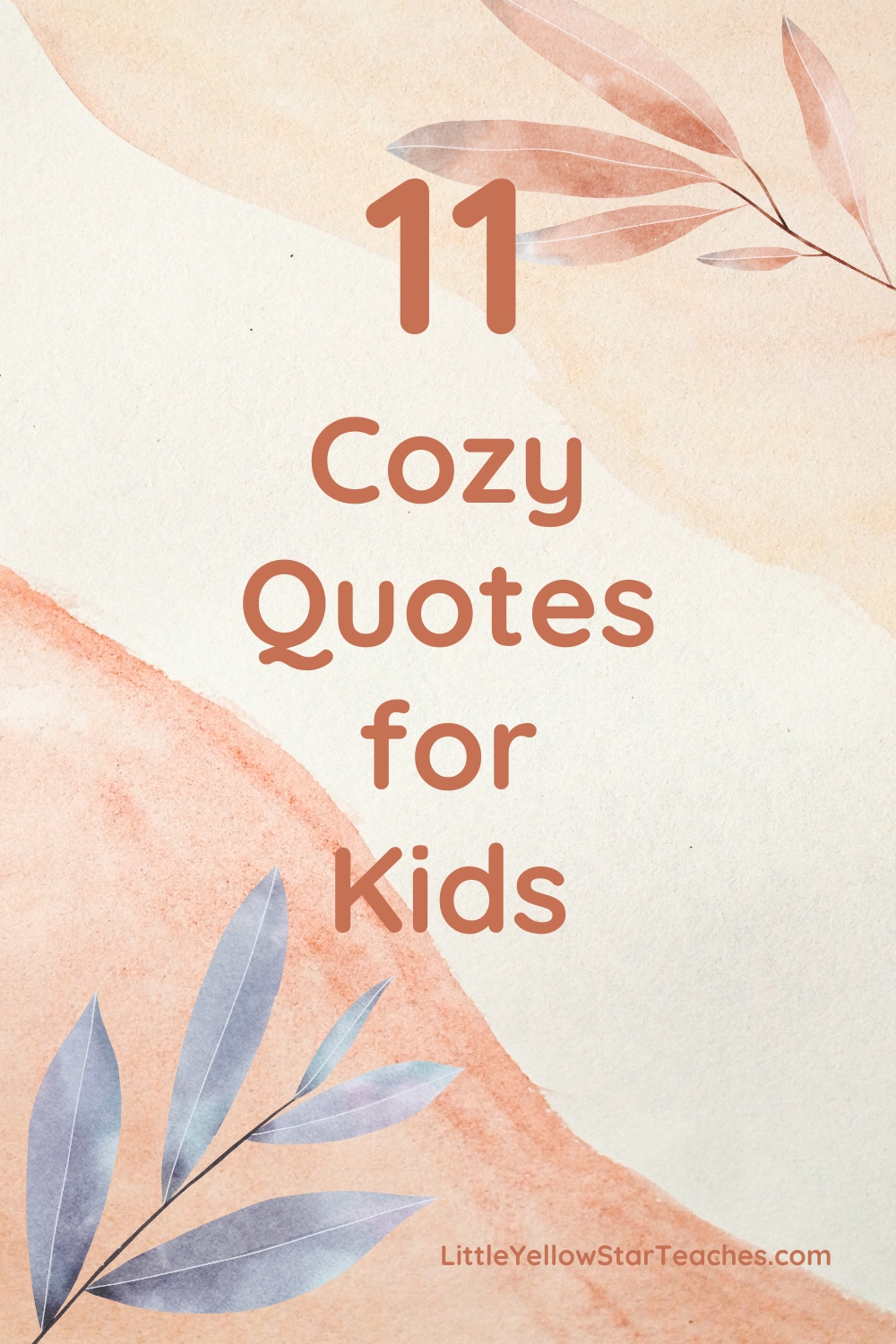 Cozy Quotes for kids